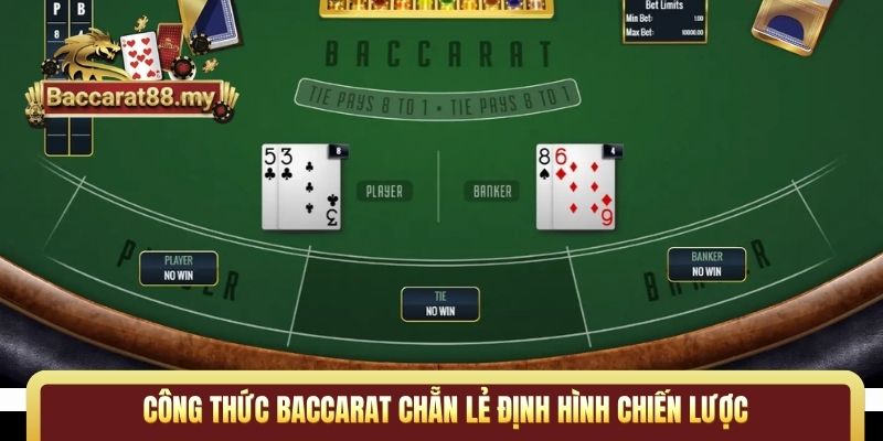 Công thức Baccarat chẵn lẻ định hình chiến lược