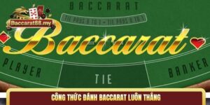 công thức đánh Baccarat luôn thắng