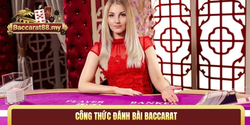 công thức đánh bài Baccarat