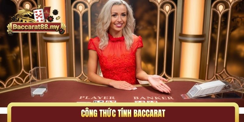 Công thức tính Baccarat