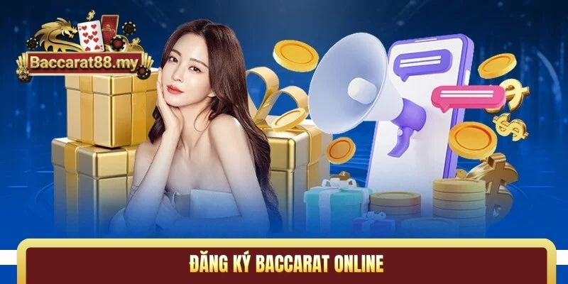 đăng ký baccarat online