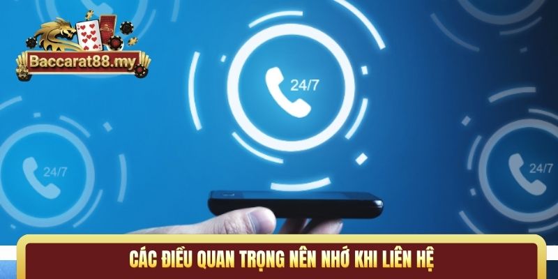 Các điều quan trọng nên nhớ khi liên hệ