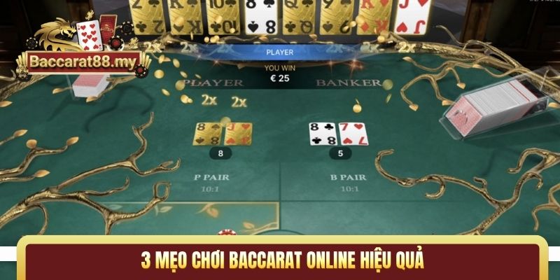3 mẹo chơi Baccarat online hiệu quả